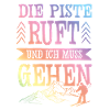 Die Piste Ruft