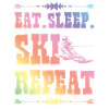 Eat Sleep Ski Repeat