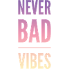 Good vibes