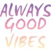Good vibes