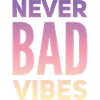 Good vibes