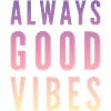 Good vibes