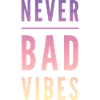 Good vibes