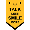 talk less smile more