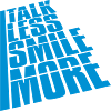 talk less smile more