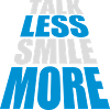 parler moins sourire plus