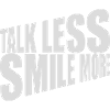 parler moins sourire plus