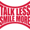 talk less smile more