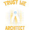 Trust me I'm an architect