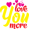 love you more