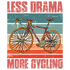 Less Drama More Cycling
