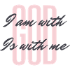 God is with me