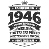 FABRIQUÉ EN 1946