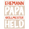 Ehemann Papa Grillmeister