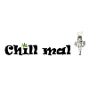 chill mal