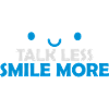 talk less smile more