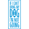 bring my dog quote