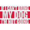 bring my dog quote