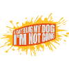 bring my dog quote