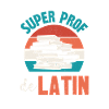 super prof de latin