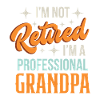 I'm not a pensioner, professional grandpa