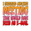 I Survived Another Meeting 14