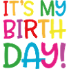 Its my Birthday!