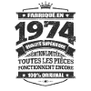 FABRIQUÉ EN 1974