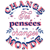 Change tes pensées
