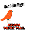 Der frühe Vogel Shirt