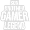 Son Brother Gamer Legend