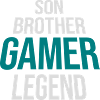 Son Brother Gamer Legend