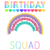 Birthday Squad Rainbow LGBTQ
