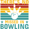 there's no missed in bowling