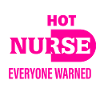 I'm the psychotic nurse