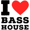I love bass house