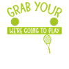 Grab your balls, we play