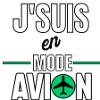 J’suis en mode avion