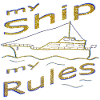 my Ship, my Rules