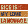Rice Is My Love Language