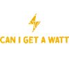 Puis-je obtenir un watt watt?