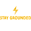 Stay Grounded - Electrician
