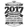 FABRIQUÉ EN 2017