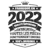 FABRIQUÉ EN 2022