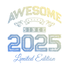 2025 awesome since
