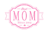 Best Mom since 2013