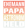 Astronom Vater Ehemann Held