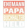 Buchhalter Vater Ehemann Held