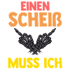 N Scheiß Muss Ich