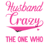 Crazy Wife Husband Gift Funny